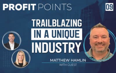 Episode 9: Trailblazing In A Unique Industry with Matt Hamlin