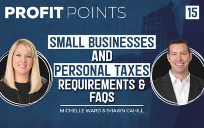 Episode 15: Small Businesses and Personal Taxes: Requirements and FAQs