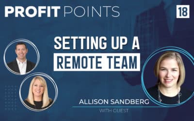 Episode 18: Setting Up a Remote Team with Allison Sandberg